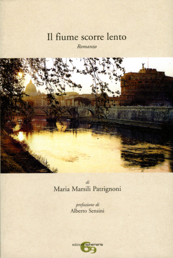 Copertina del romanzo Il fiume scorre lento di Maria Marsili Patrignoni