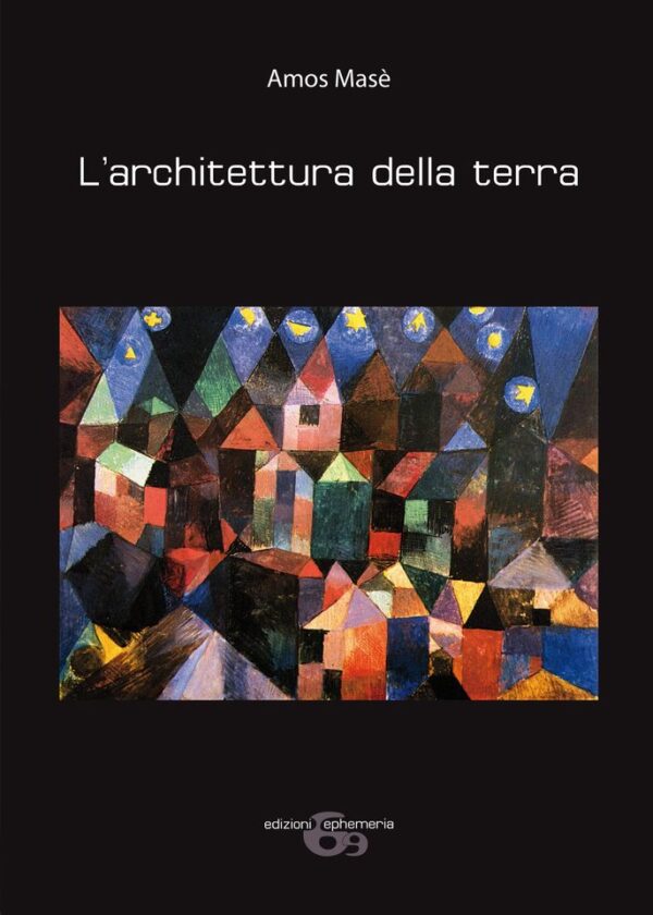 Copertina del libro l'architettura della terra di Amos Masè