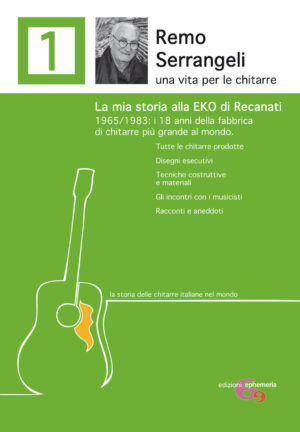 Copertina del libro Remo Serrangeli. La mia storia alla EKO di Recanati. 1965/1983 di Remo Serrangeli